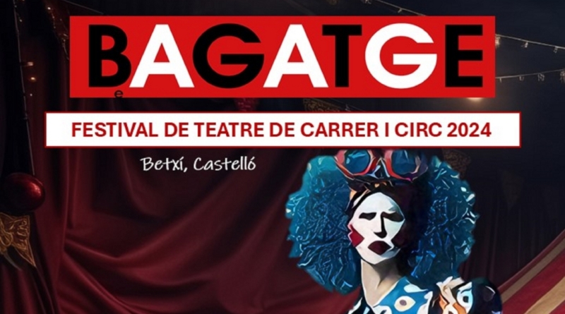Bagatge 2024. Festival de teatre de carrer i circ