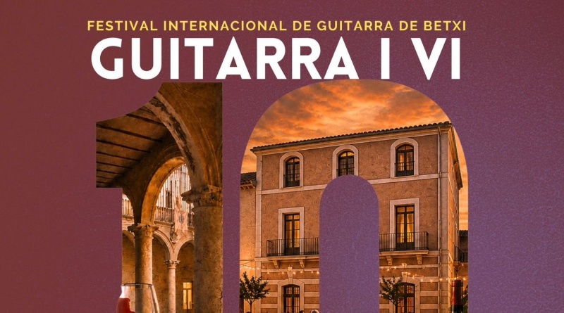 Betxí commemora els deu anys del Festival Guitarra i Vi amb tres noves vetlades al Palau-Castell
